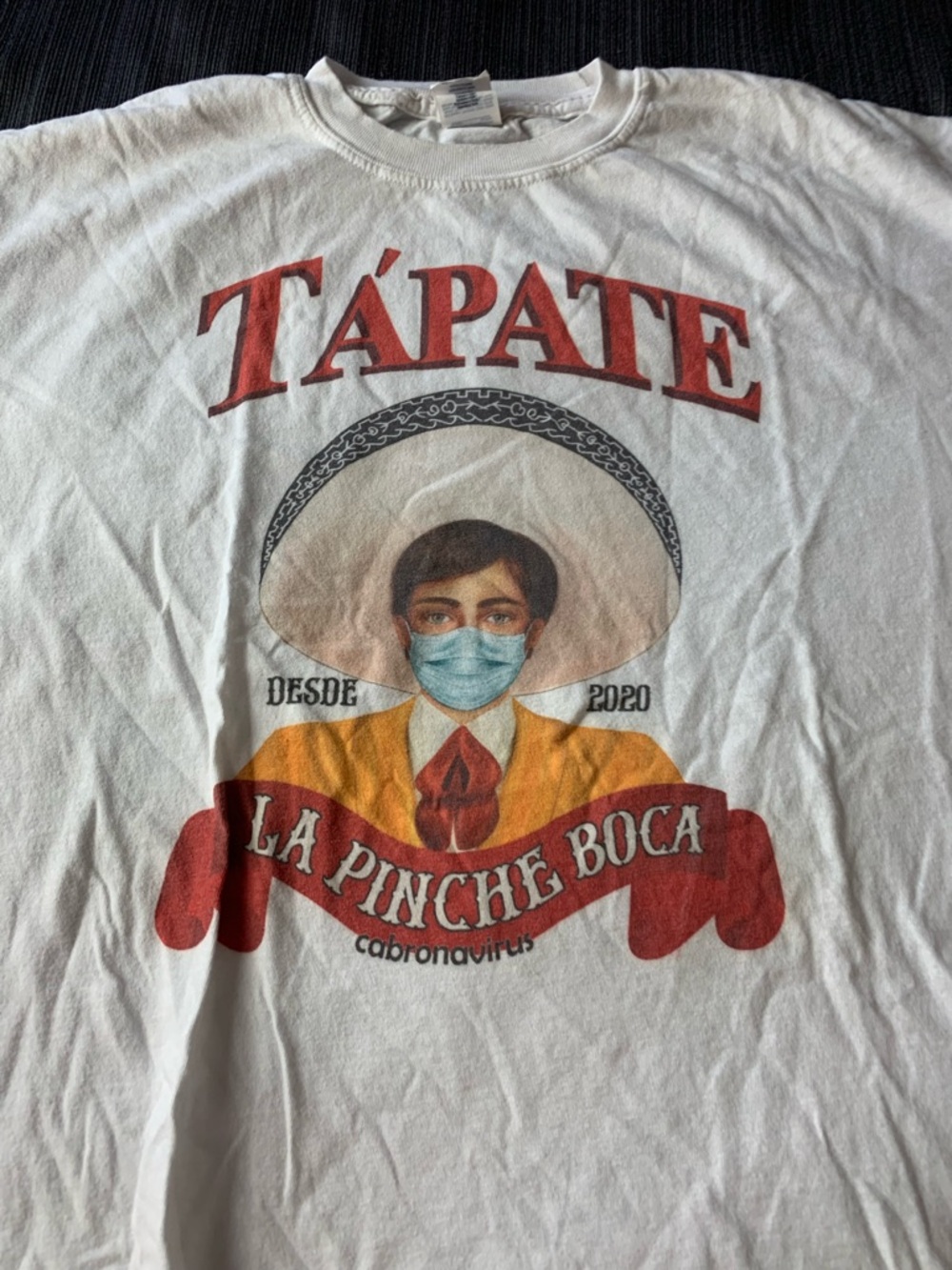 Vintage Coronavirus 2020 Mexican Tapate La Pinche Boca Tee Top T-Shirt White